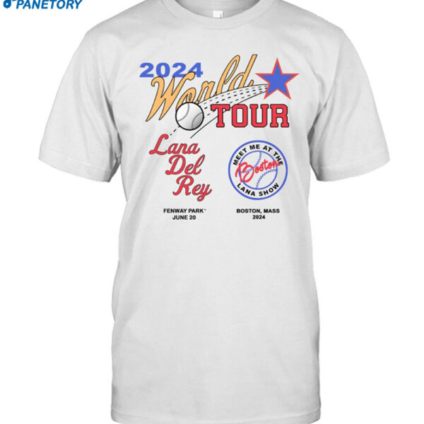 Lana Del Rey World Tour Boston Ma June 20 2024 Shirt
