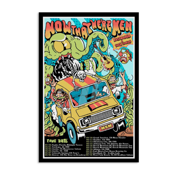 Matt Walden & Zack Couron Now That Were Men Tour 2024 Poster