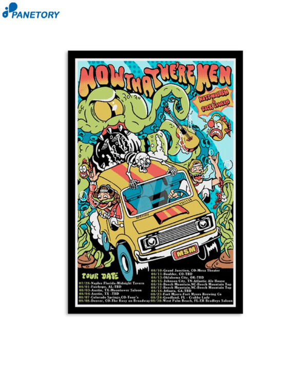 Matt Walden & Zack Couron Now That Were Men Tour 2024 Poster
