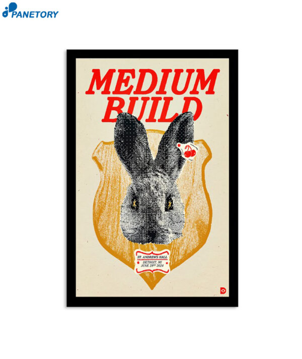 Medium Build Saint Andrew's Hall In Detroit Mi Jun 29 2024 Poster