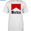 Merica Smokes Shirt