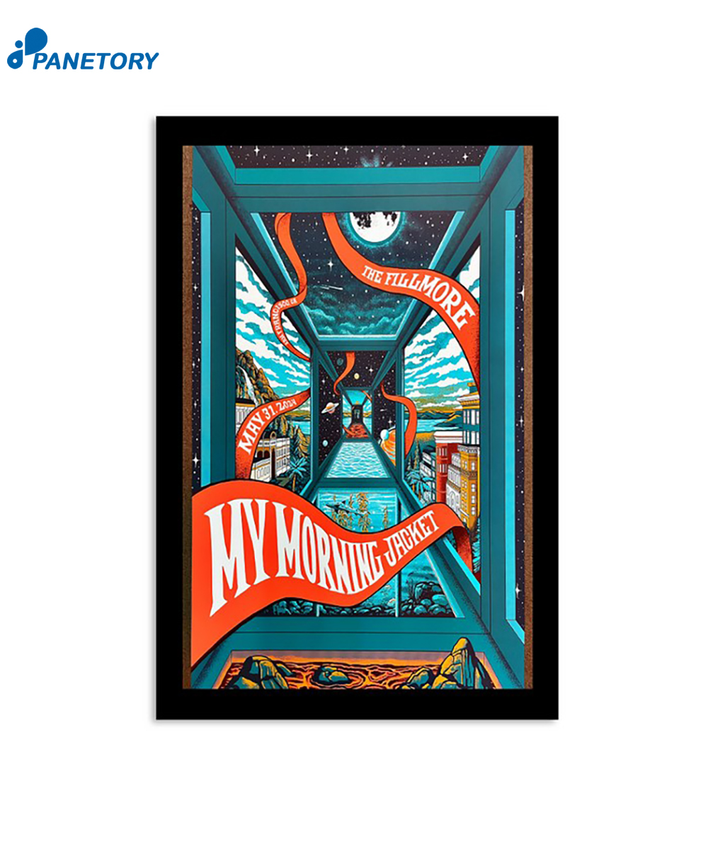 My Morning Jacket The Fillmore San Francisco Ca May 31st 2024 Poster 2 My Morning Jacket The Fillmore San Francisco Ca May 31st 2024 Poster