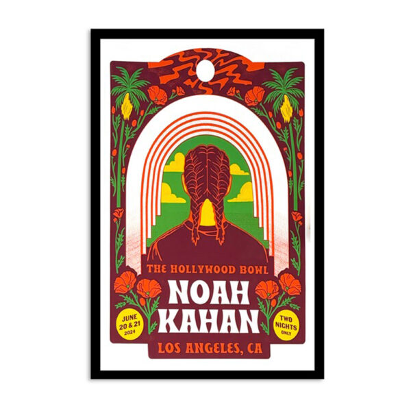 Noah Kahan The Hollywood Bowl Los Angeles Ca June 20-21 2024 Poster