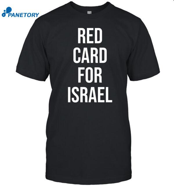 Red Card For Israel Shirt