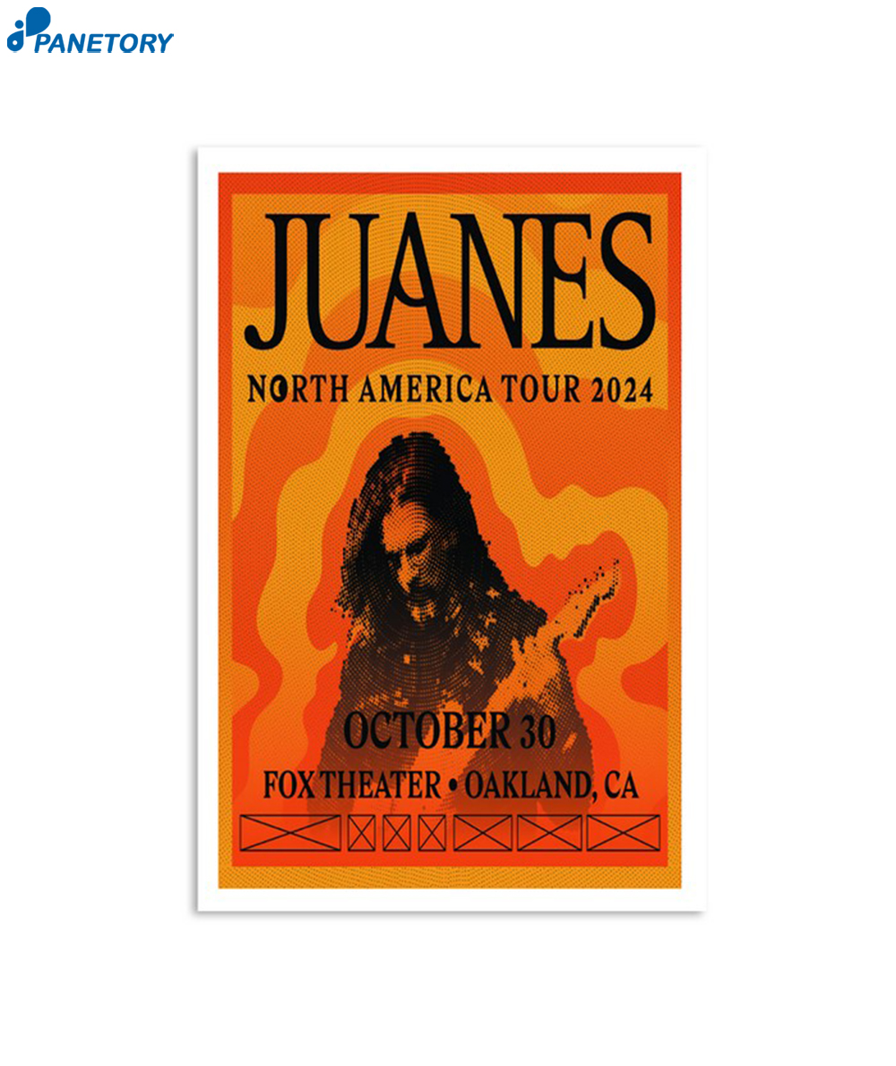 Tour October 30 2024 Juanes Oakland Ca Poster 2 Tour October 30 2024 Juanes Oakland Ca Poster