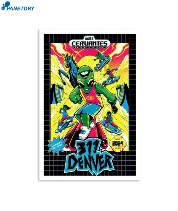311 Cervantes Masterpiece Ballroom June 30 2024 Denver Co Poster