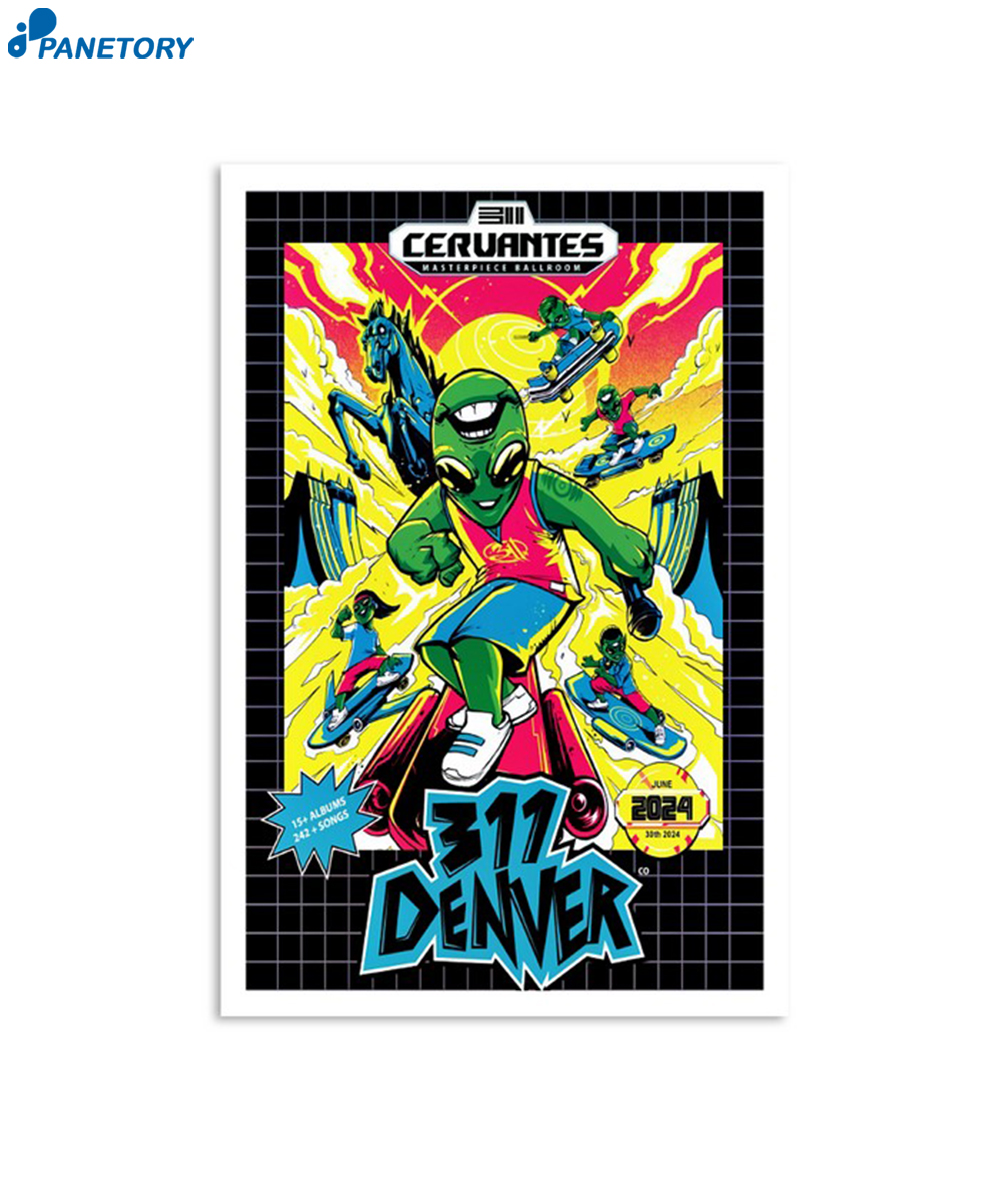 311 Cervantes Masterpiece Ballroom June 30 2024 Denver Co Poster 2 311 Cervantes Masterpiece Ballroom June 30 2024 Denver Co Poster