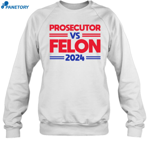 Alex Cole Prosecutor Vs Felon 2024 Kamala Harris Shirt 1