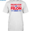 Alex Cole Prosecutor Vs Felon 2024 Kamala Harris Shirt