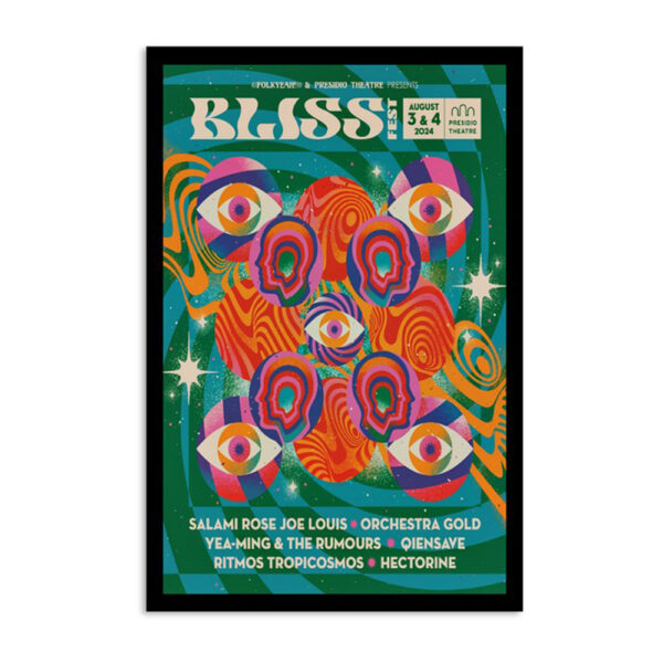 Bliss Fest Presidio Theatre San Francisco Ca Aug 3-4 2024 Poster