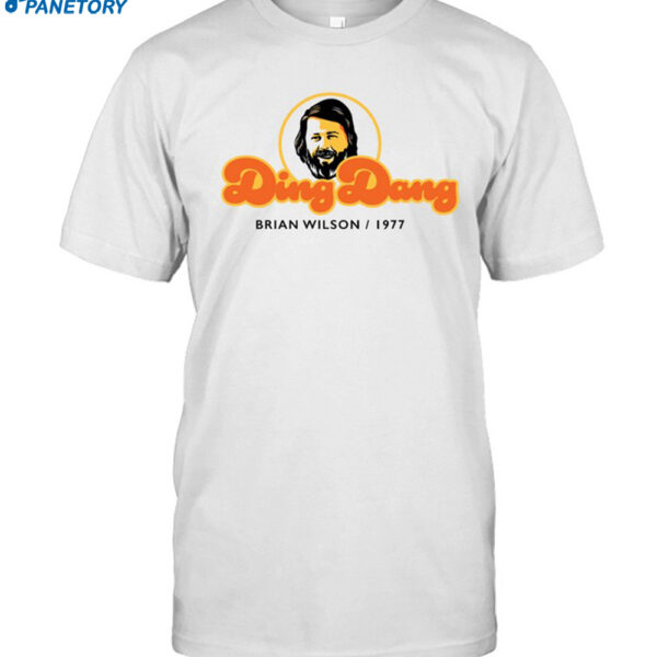 Brian Wilson Ding Dang Shirt