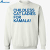 Childless Cat Ladies For Kamala Shirt 1