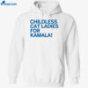 Childless Cat Ladies For Kamala Shirt 2