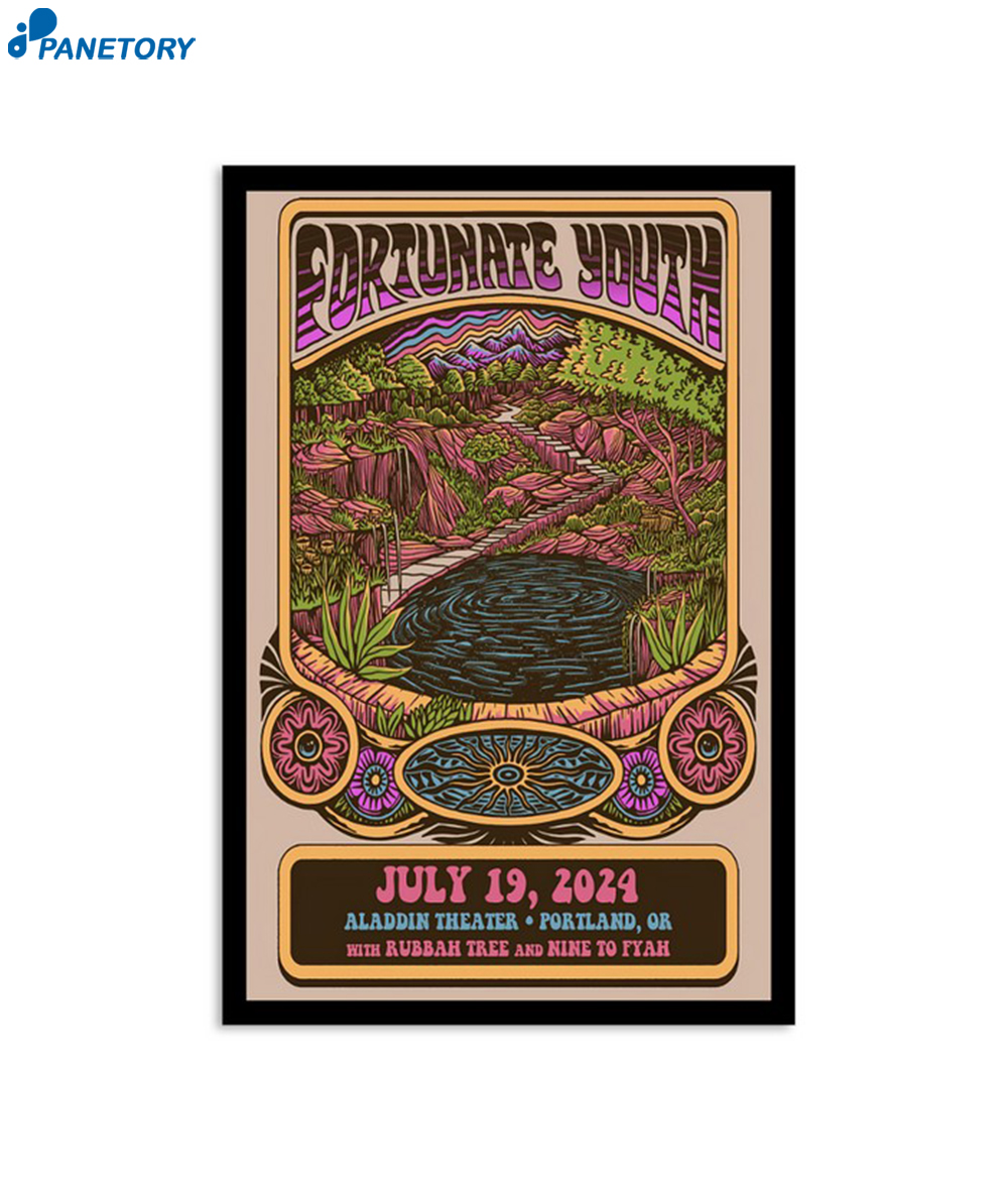 Fortunate Youth Aladin Theatre Portland Or July 19 2024 Poster 2 Fortunate Youth Aladin Theatre Portland Or July 19 2024 Poster