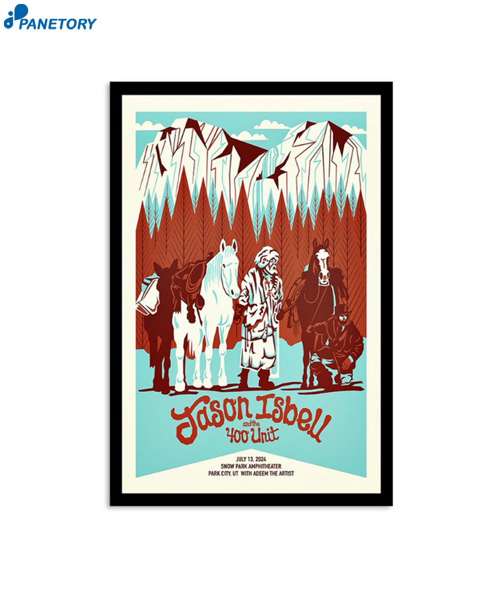 Jason Isbell And The 400 Unit July 13 2024 Snow Park Outdoor Amphitheater Park City UT Poster 2 Jason Isbell And The 400 Unit July 13 2024 Snow Park Outdoor Amphitheater Park City Ut Poster
