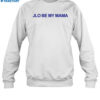 Jennifer Lopez Jlo Be My Mama Shirt 1