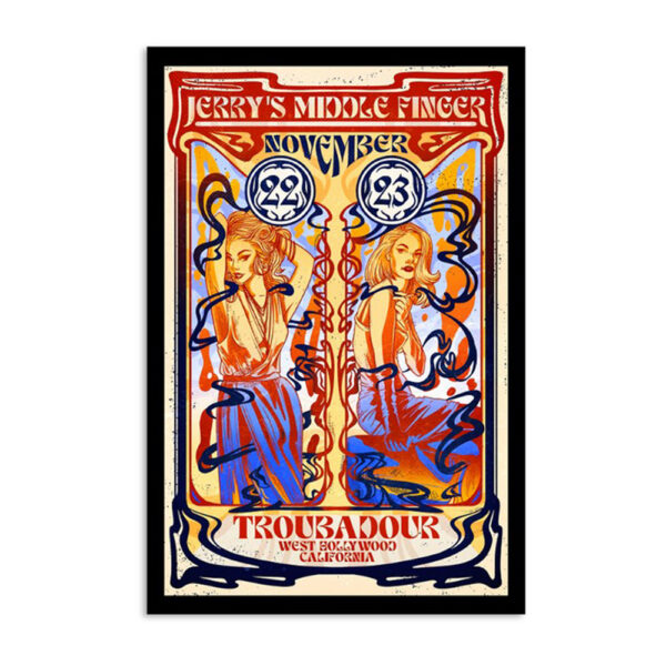 Jerry's Middle Finger Troubadour West Hollywood Ca Nov 22-23 2024 Poster