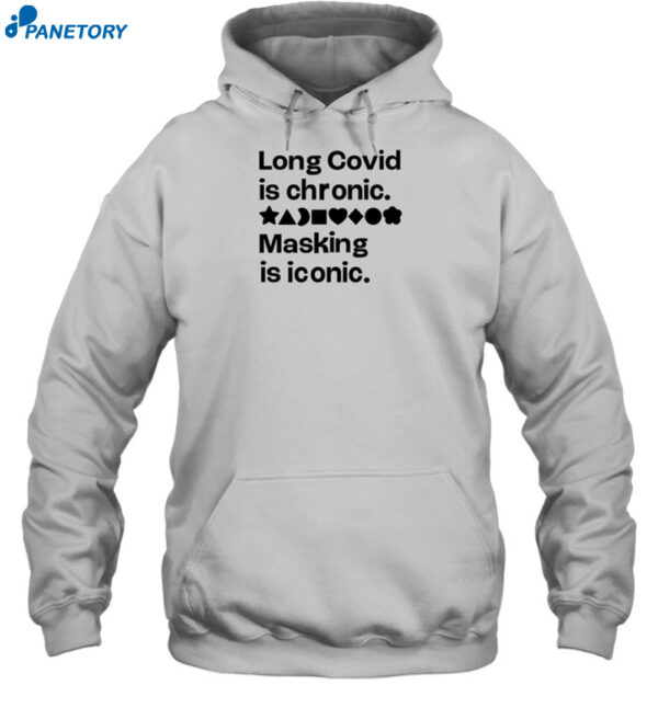 Jordan Crane Long Covid Is Chronic Masking Is Iconic Shirt 2