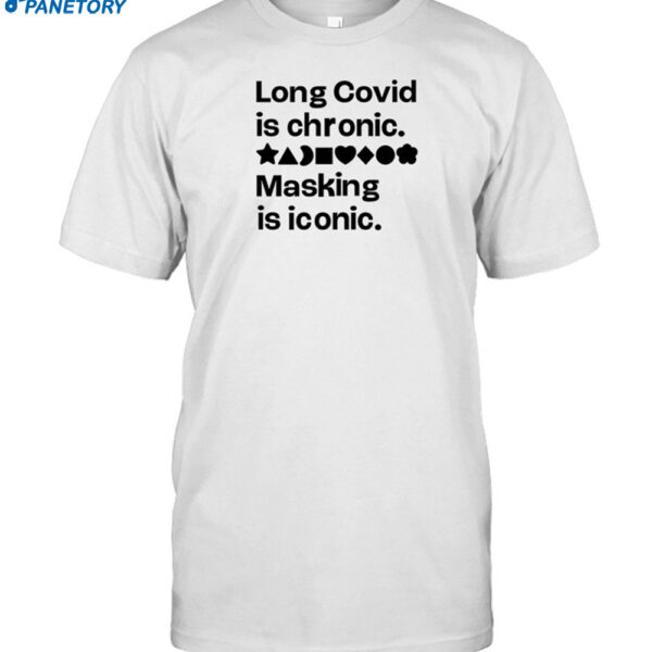 Jordan Crane Long Covid Is Chronic Masking Is Iconic Shirt