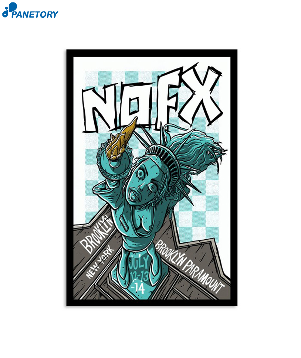 Nofx Brooklyn Paramount Brooklyn Ny July 12-14 2024 Poster 2 Nofx Brooklyn Paramount Brooklyn Ny July 12-14 2024 Poster