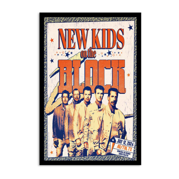 New Kids On The Block July 12 2024 Tour Austin Tx Poster