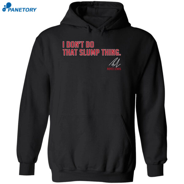 Royce Lewis I Don’t Do That Slump Thing Shirt 2