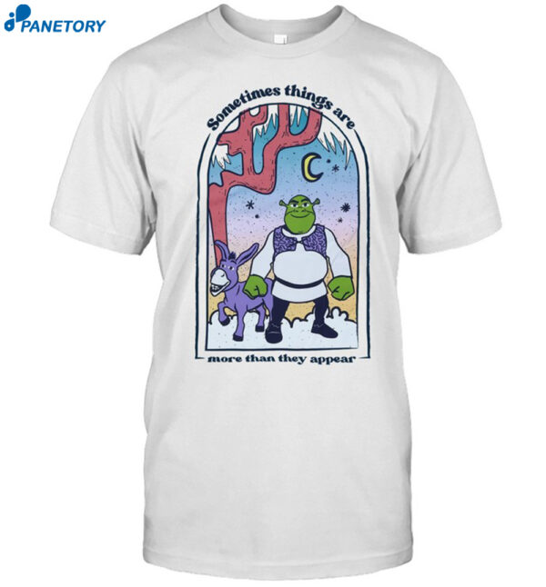 Shrek Donkey Shrek More Than They Appear Shirt