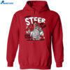 Steer Clear Fear The Stache Of Spencer Steer Shirt 2