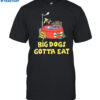 Tommy G Mcgee Big Dogs Gotta Eat Pool Party Shirt