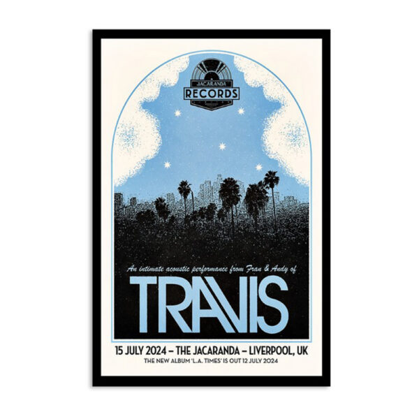 Travis The Jacaranda Liverpool Uk July 15 2024 Poster