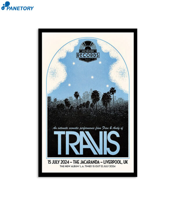 Travis The Jacaranda Liverpool Uk July 15 2024 Poster