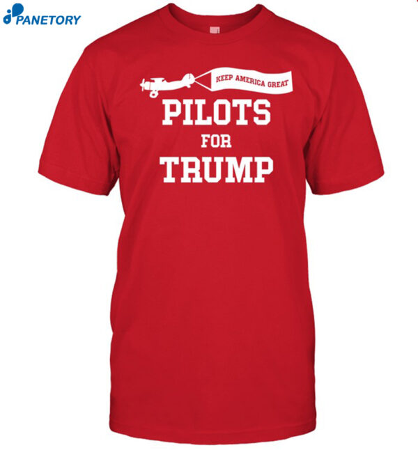 Walter Hudson Keep America Great Pilots For Trump Shirt