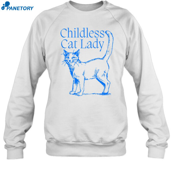 Childless Cat Lady Shirt 1