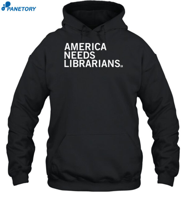 Ashley Stewart America Needs Librarians Shirt 2