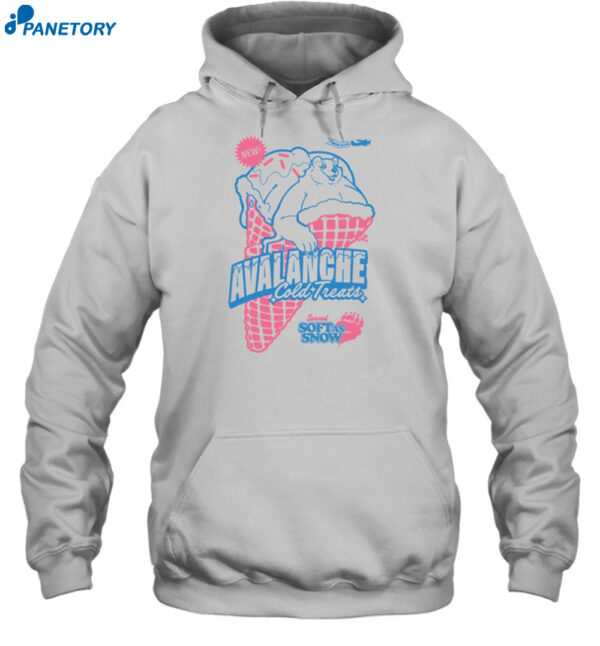 Avalanche Cold Treats Served Soft As Snow Shirt 2