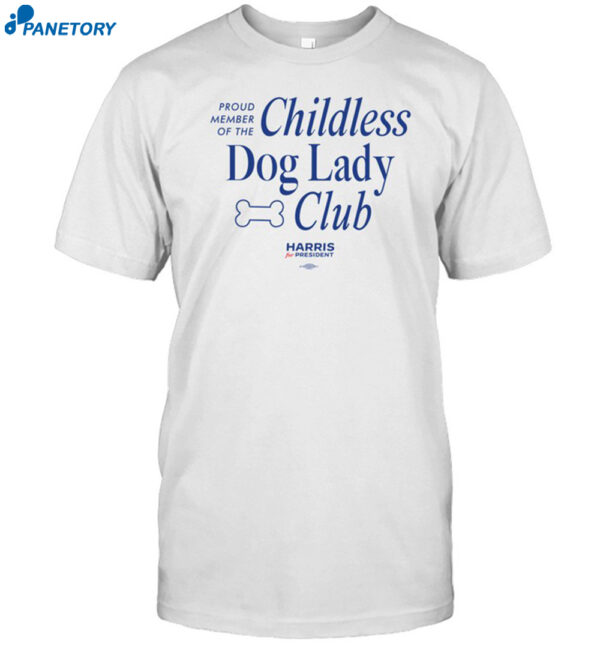 Childless Dog Lady Club Shirt