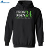 Frogman 24 Make Loveland Green Again Shirt 2