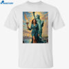 Lady Liberty Kamala Harris Shirt