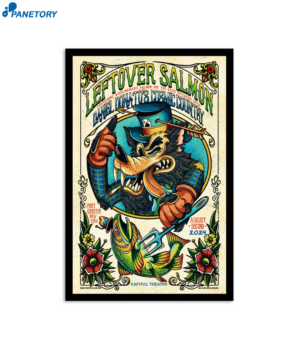 Leftover Salmon The Capitol Theatre Port Chester Ny Aug 2 2024 Poster 2 Leftover Salmon The Capitol Theatre Port Chester Ny Aug 2 2024 Poster