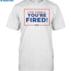 Lyin' Kamala You're Fired Shirt