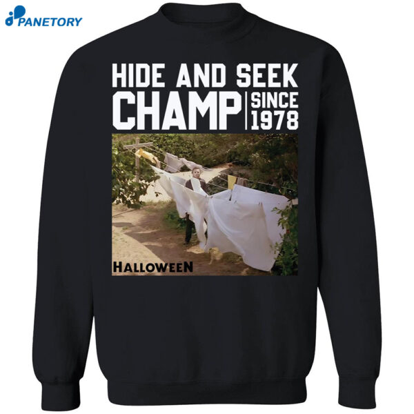 Michael Myers Hide And Seek Champ Since 1978 Halloween Shirt 2