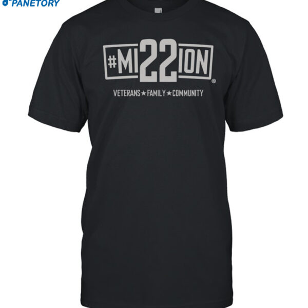 Mission 22 Veterans Family Community Shirt