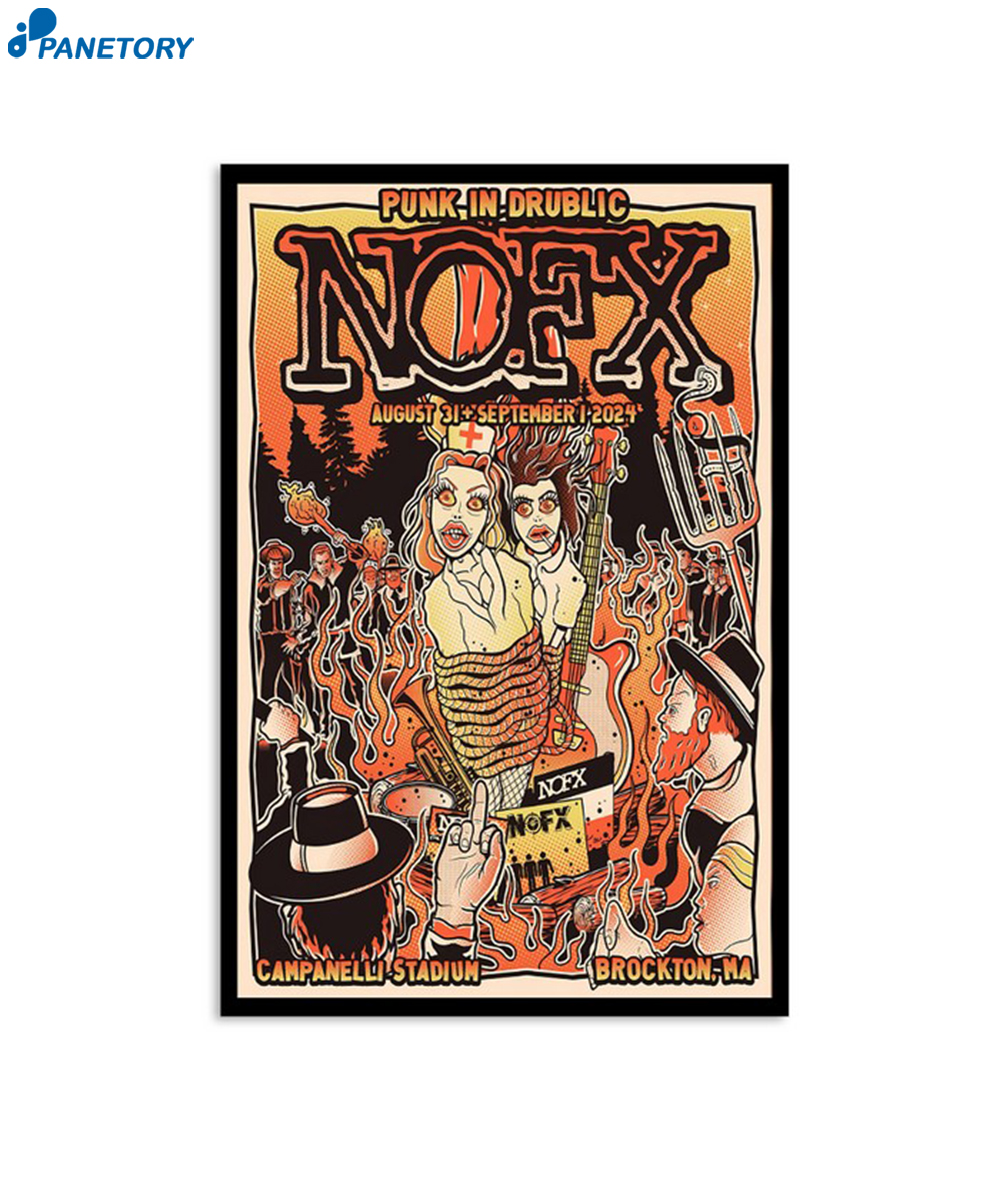 Nofx Campanelli Stadium Brockton Ma Aug 31-sep 1 2024 Poster 2 Nofx Campanelli Stadium Brockton Ma Aug 31-sep 1 2024 Poster