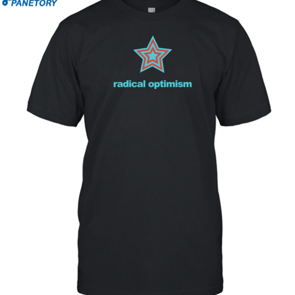 Radical Optimism Star Shirt