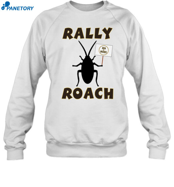 Rally Roach Ben & Woods Shirt 1