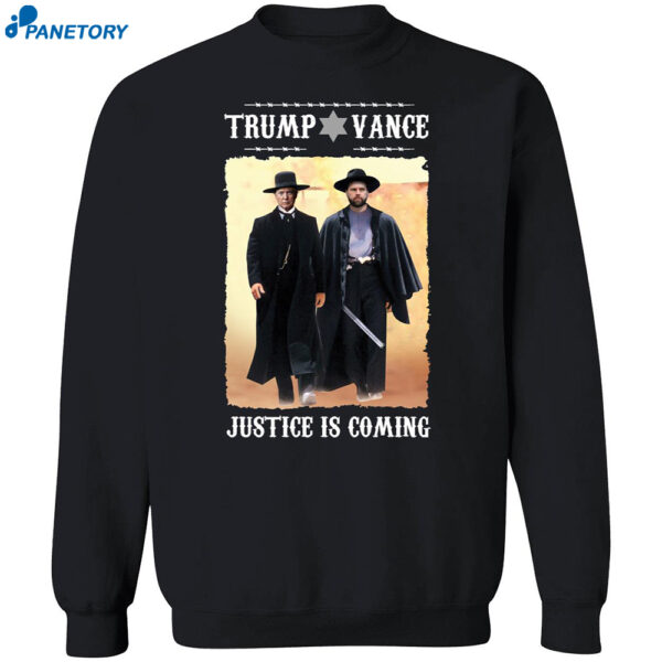 Trump Vance Justice Is Coming Shirt 1