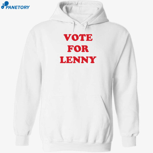 Vote For Lenny Shirt 1