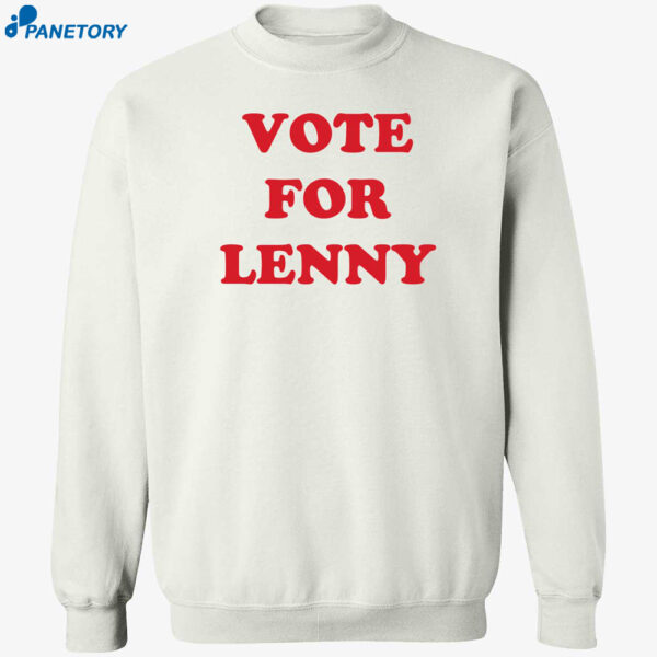 Vote For Lenny Shirt 2