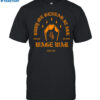 Wage War Bury Me Beneah It All Shirt