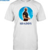 Andrew Tate Wearing $daddy Shirt